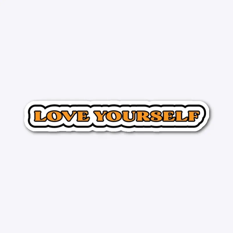 love yourself authentic - orange